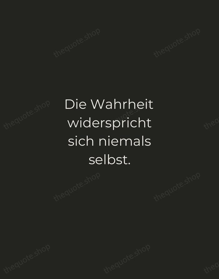 Die Wahrheit widerspricht sich niemals selbst. — Johann Wolfgang von Goethe — Tracked Caps Unsigned