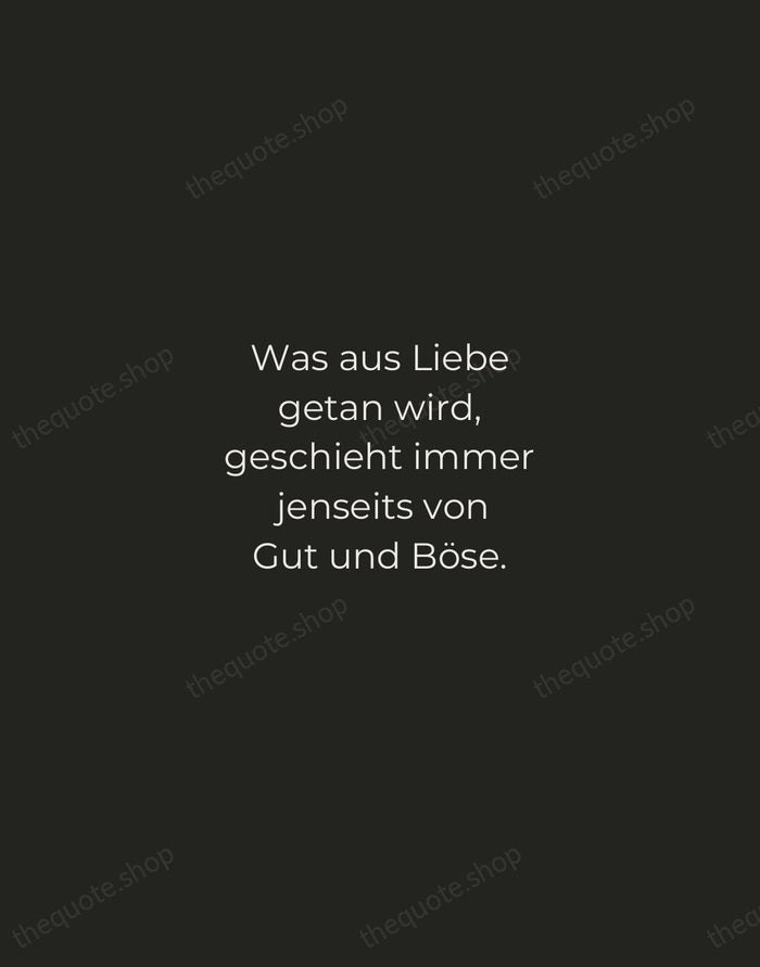 Was aus Liebe getan wird, geschieht immer jenseits von Gut und Böse. — Friedrich Nietzsche — Tracked Caps Unsigned