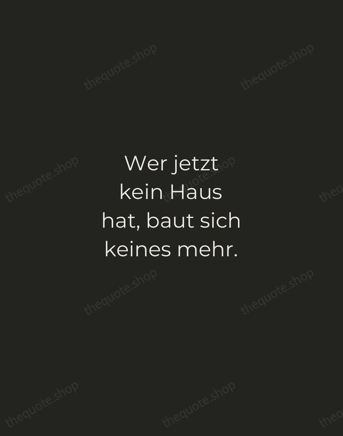 Wer jetzt kein Haus hat, baut sich keines mehr. — Rainer Maria Rilke — Tracked Caps Unsigned