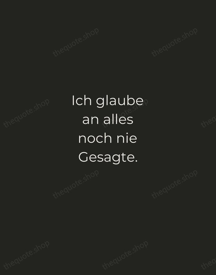 Ich glaube an alles noch nie Gesagte. — Rainer Maria Rilke — Tracked Caps Unsigned