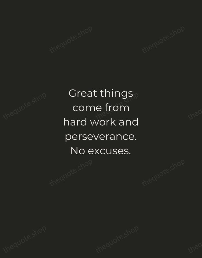 Great things come from hard work and perseverance. No excuses. — Kobe Bryant — Tracked Caps Unsigned