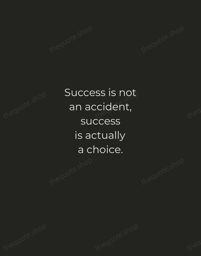 Success is not an accident, success is actually a choice. — Serena Williams — Tracked Caps Unsigned