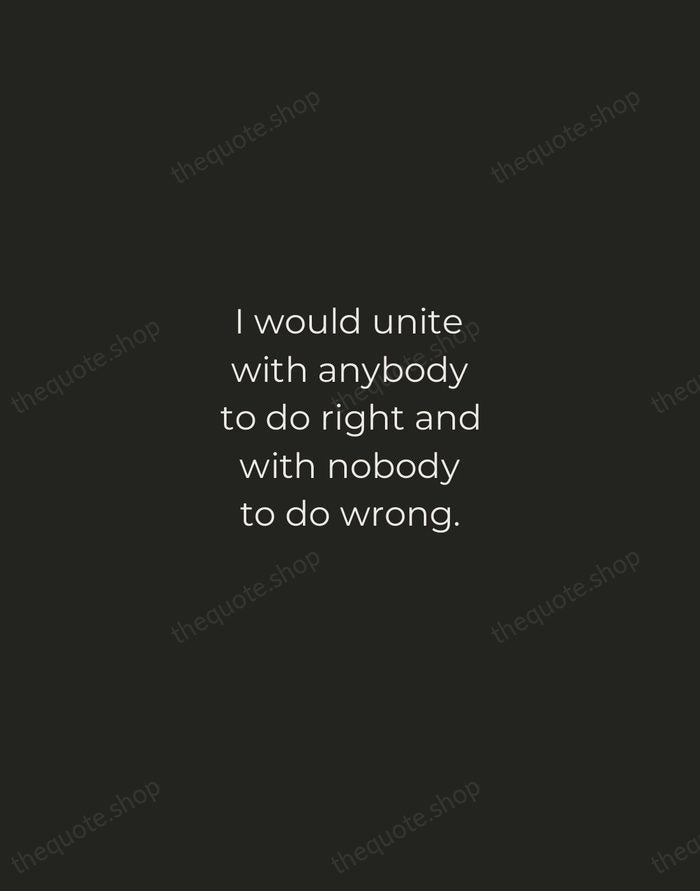 I would unite with anybody to do right and with nobody to… — Frederick Douglass — Tracked Caps Unsigned