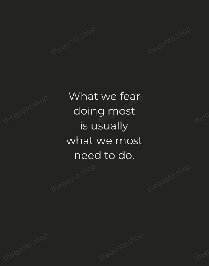 What we fear doing most is usually what we most need to… — Ralph Waldo Emerson — Tracked Caps Unsigned