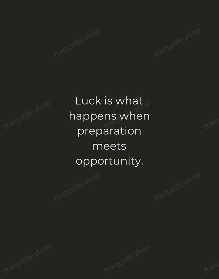Luck is what happens when preparation meets opportunity. — Seneca — Tracked Caps Unsigned