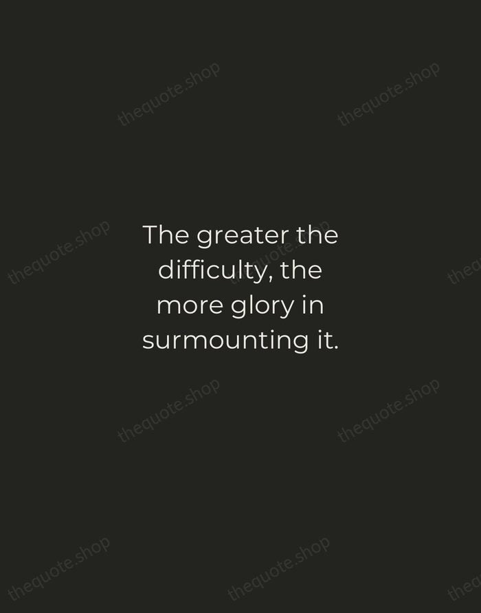 The greater the difficulty, the more glory in surmounting it. — Epicurus — Tracked Caps Unsigned