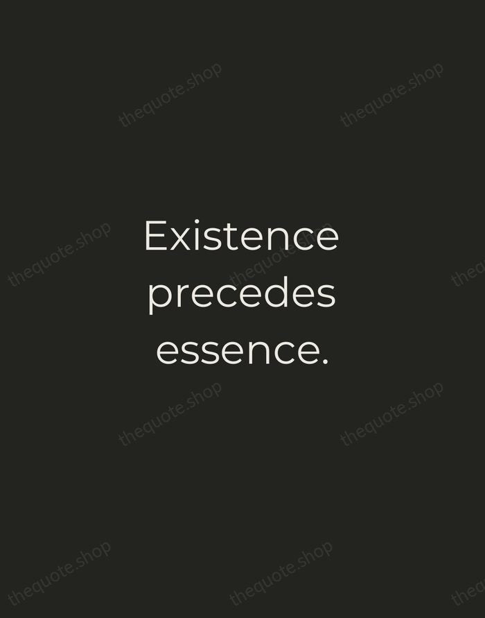Existence precedes essence. — Jean-Paul Sartre — Tracked Caps Unsigned