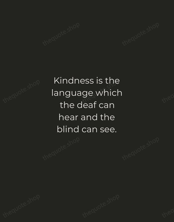 Kindness is the language which the deaf can hear and the blind… — Mark Twain — Tracked Caps Unsigned