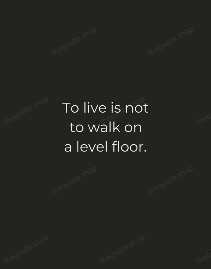 To live is not to walk on a level floor. — Fyodor Dostoevsky — Tracked Caps Unsigned