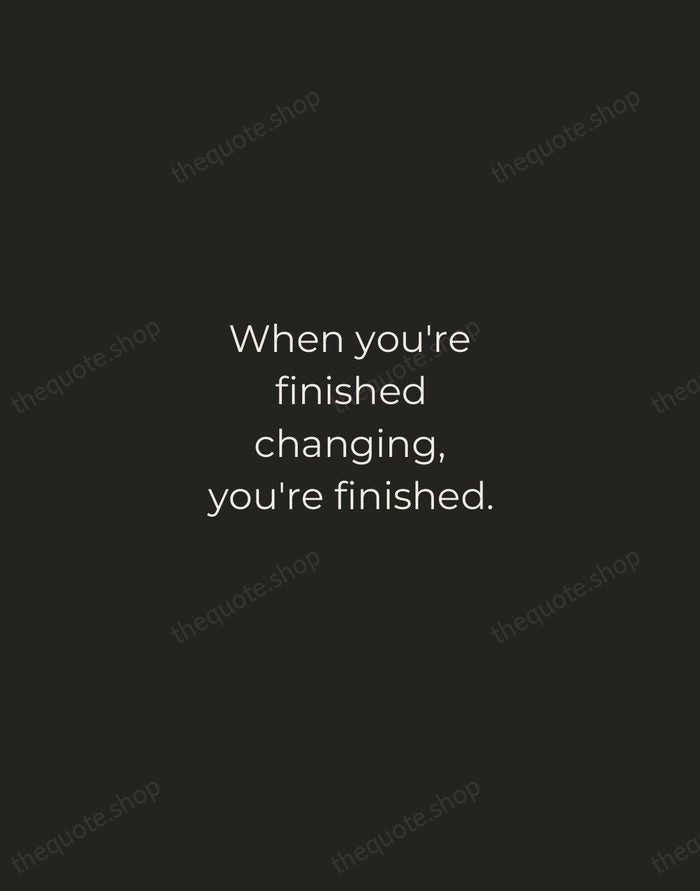 When you're finished changing, you're finished. — Benjamin Franklin — Tracked Caps Unsigned