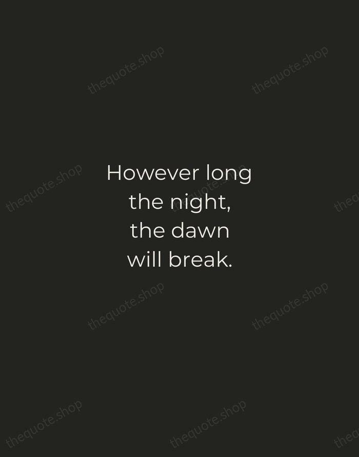 However long the night, the dawn will break. — African Proverb — Tracked Caps Unsigned