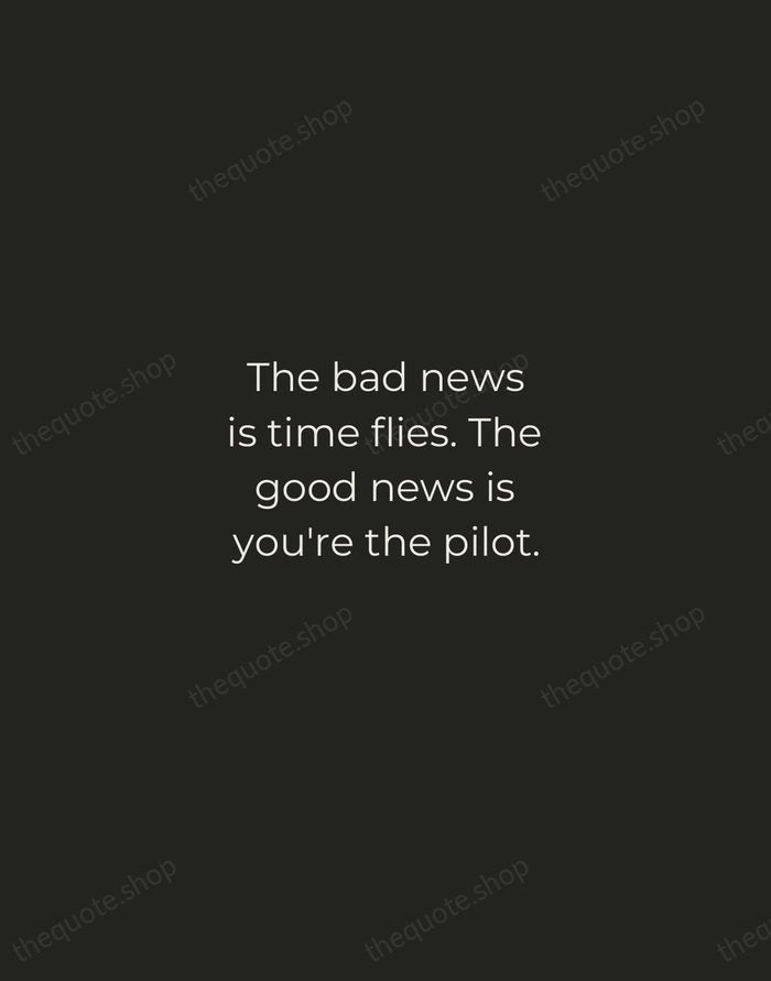 The bad news is time flies. The good news is you're the… — Michael Altshuler — Tracked Caps Unsigned