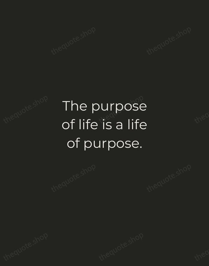 The purpose of life is a life of purpose. — Robert Byrne — Tracked Caps Unsigned