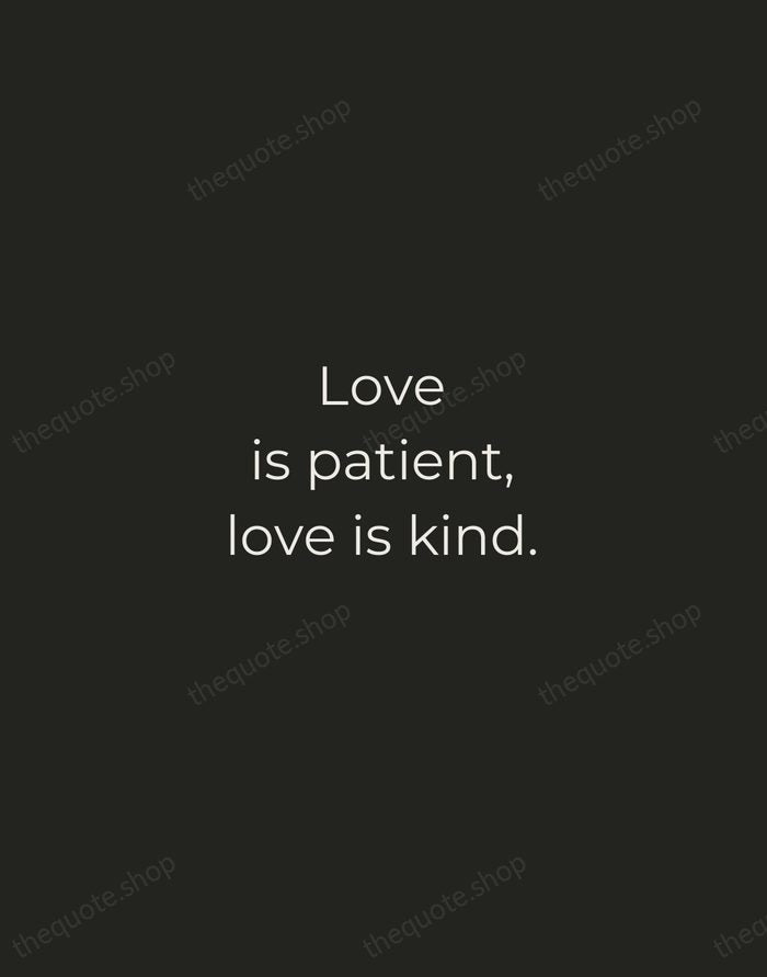 Love is patient, love is kind. — Bible — Tracked Caps Unsigned