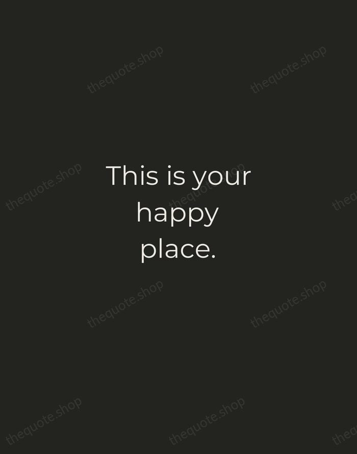 This is your happy place. — Traditional Saying — Tracked Caps Unsigned