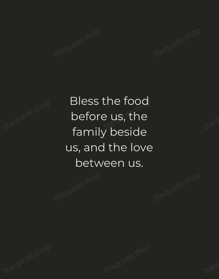 Bless the food before us, the family beside us, and the love… — Traditional Saying — Tracked Caps Unsigned