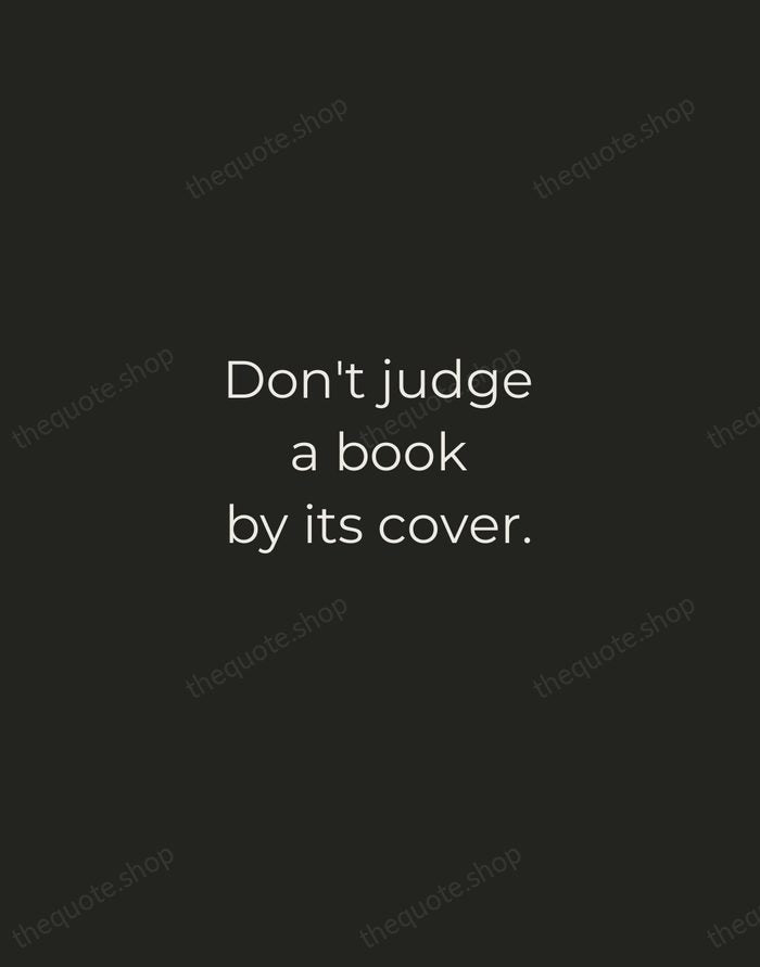 Don't judge a book by its cover. — English Proverb — Tracked Caps Unsigned