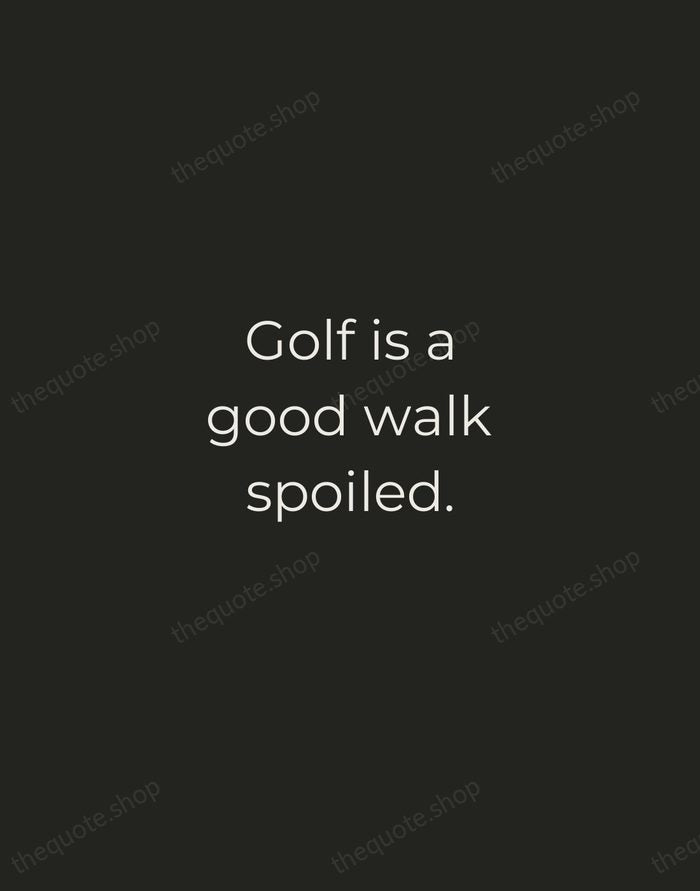 Golf is a good walk spoiled. — Mark Twain — Tracked Caps Unsigned