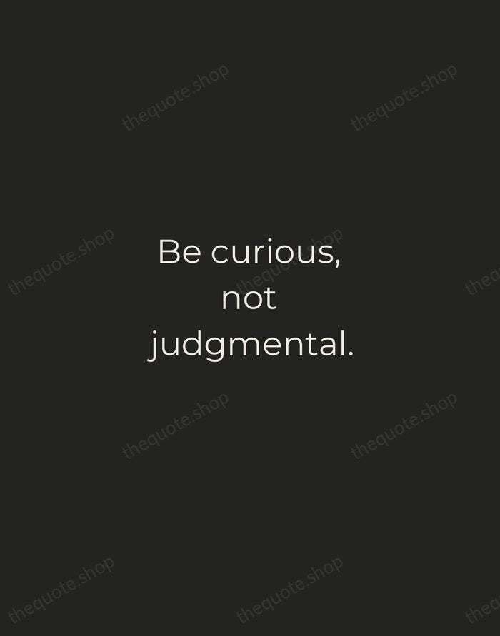 Be curious, not judgmental. — Walt Whitman — Tracked Caps Unsigned