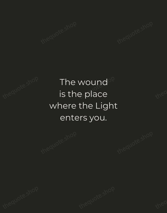 The wound is the place where the Light enters you. — Rumi — Tracked Caps Unsigned