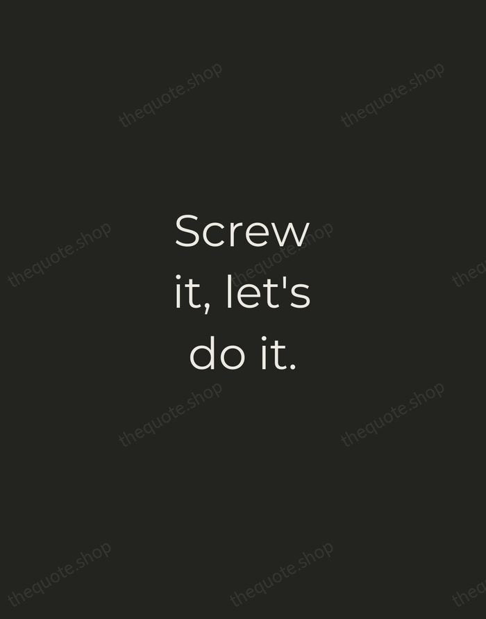 Screw it, let's do it. — Richard Branson — Tracked Caps Unsigned