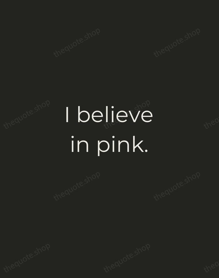I believe in pink. — Audrey Hepburn — Tracked Caps Unsigned