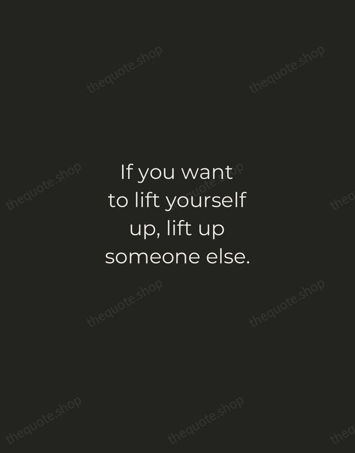 If you want to lift yourself up, lift up someone else. — Booker T. Washington — Tracked Caps Unsigned