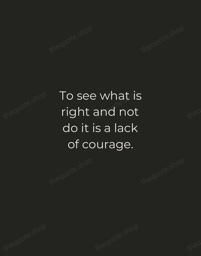 To see what is right and not do it is a lack… — Confucius — Tracked Caps Unsigned