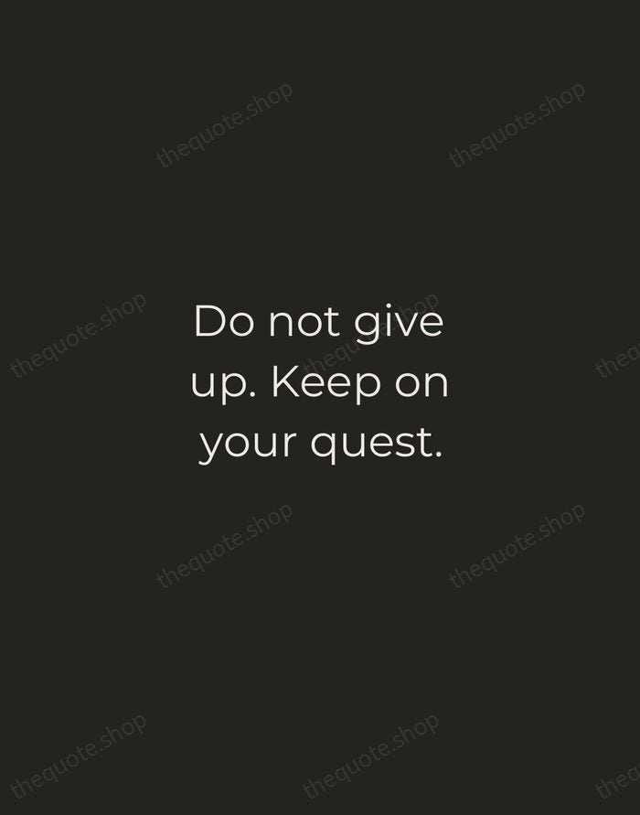 Do not give up. Keep on your quest. — Junko Tabei — Tracked Caps Unsigned