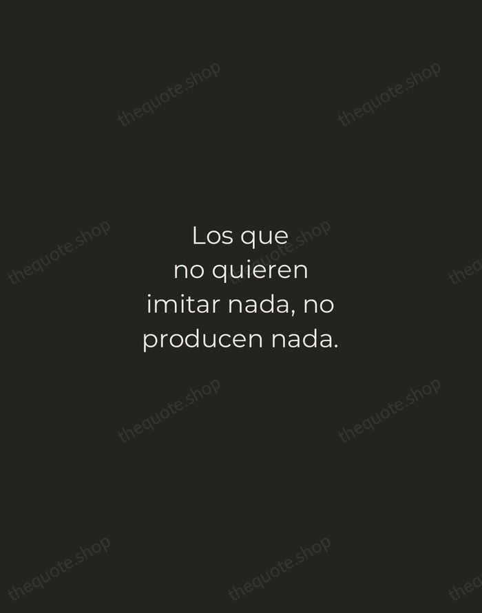 Los que no quieren imitar nada, no producen nada. — Salvador Dalí — Tracked Caps Unsigned