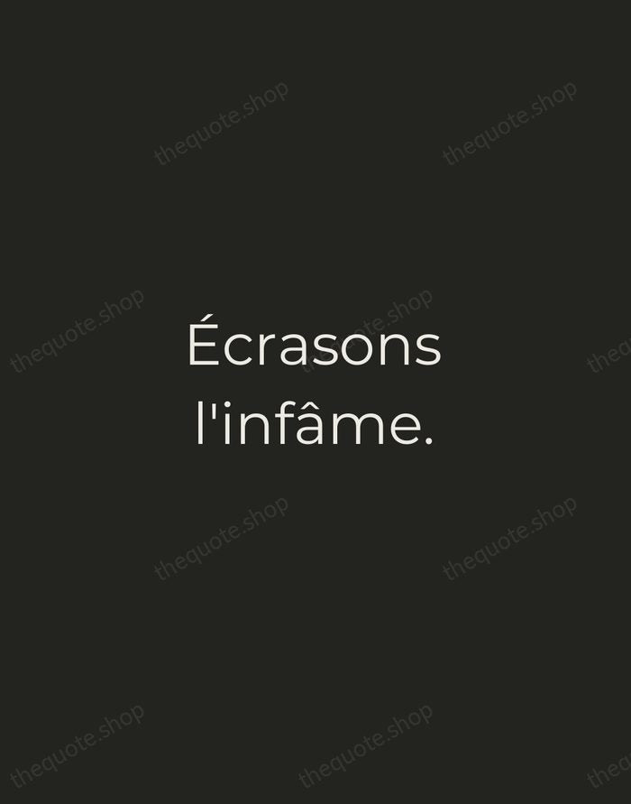 Écrasons l'infâme. — Voltaire — Tracked Caps Unsigned