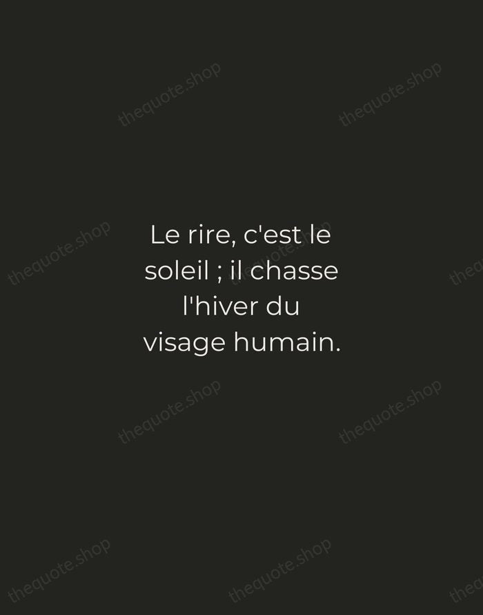 Le rire, c'est le soleil ; il chasse l'hiver du visage humain. — Victor Hugo — Tracked Caps Unsigned