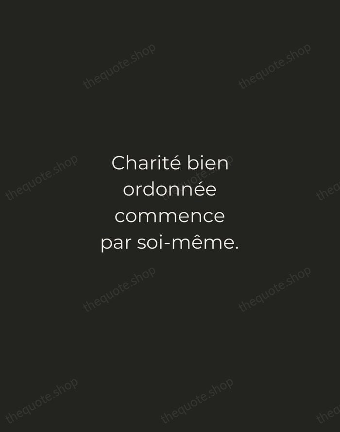 Charité bien ordonnée commence par soi-même. — French Proverb — Tracked Caps Unsigned