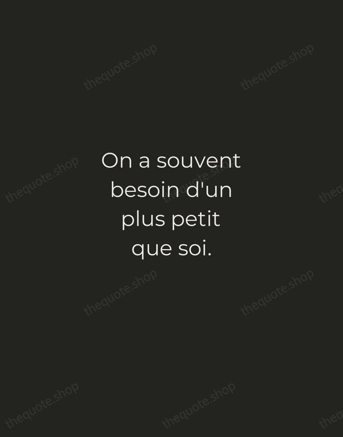 On a souvent besoin d'un plus petit que soi. — Jean de La Fontaine — Tracked Caps Unsigned