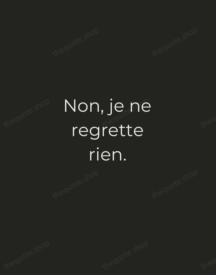 Non, je ne regrette rien. — Édith Piaf — Tracked Caps Unsigned