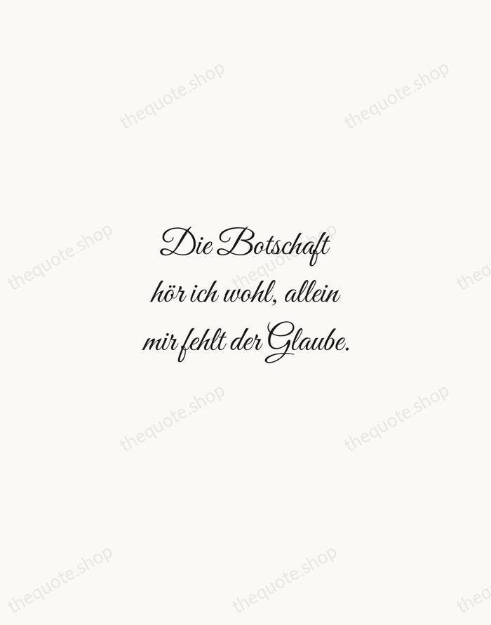 Die Botschaft hör ich wohl, allein mir fehlt der Glaube. — Johann Wolfgang von Goethe — Script Whisper