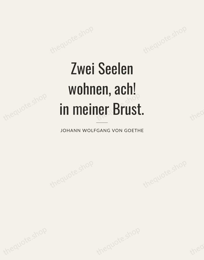 Zwei Seelen wohnen, ach! in meiner Brust. — Johann Wolfgang von Goethe — Letterpress Caps