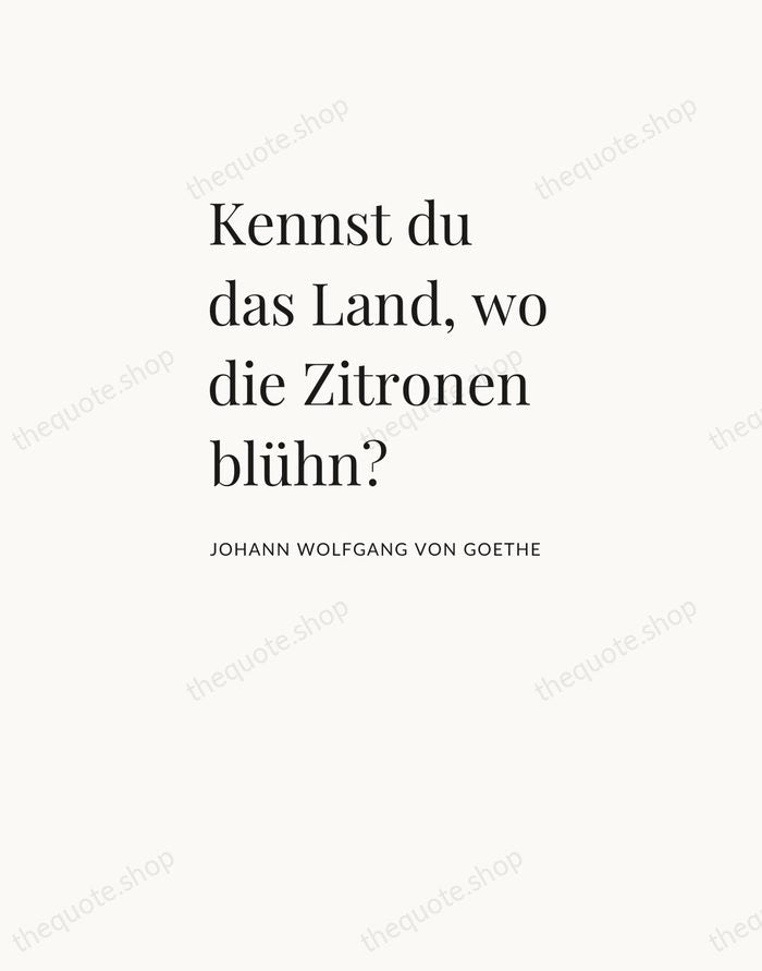 Kennst du das Land, wo die Zitronen blühn? — Johann Wolfgang von Goethe — Asymmetric Left