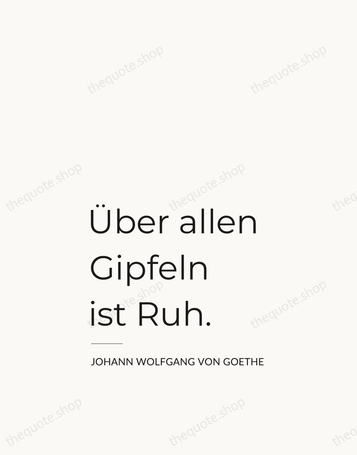 Über allen Gipfeln ist Ruh. — Johann Wolfgang von Goethe — Studio Left