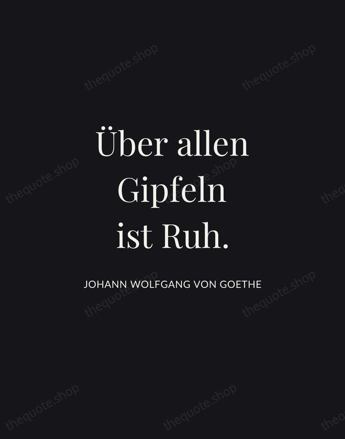 Über allen Gipfeln ist Ruh. — Johann Wolfgang von Goethe | Printable Wall Art — Midnight Serif