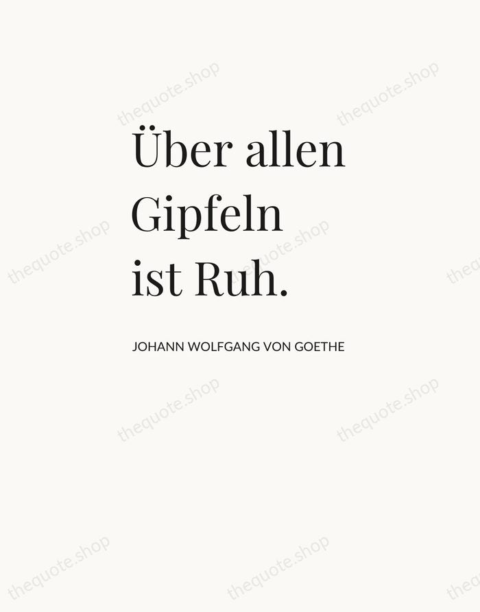 Über allen Gipfeln ist Ruh. — Johann Wolfgang von Goethe — Asymmetric Left