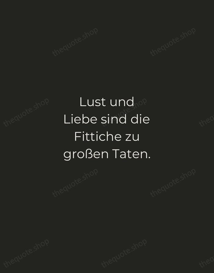 Lust und Liebe sind die Fittiche zu großen Taten. — Johann Wolfgang von Goethe — Tracked Caps Unsigned