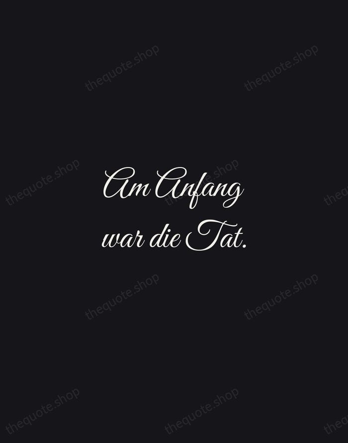 Am Anfang war die Tat. — Johann Wolfgang von Goethe — Night Script