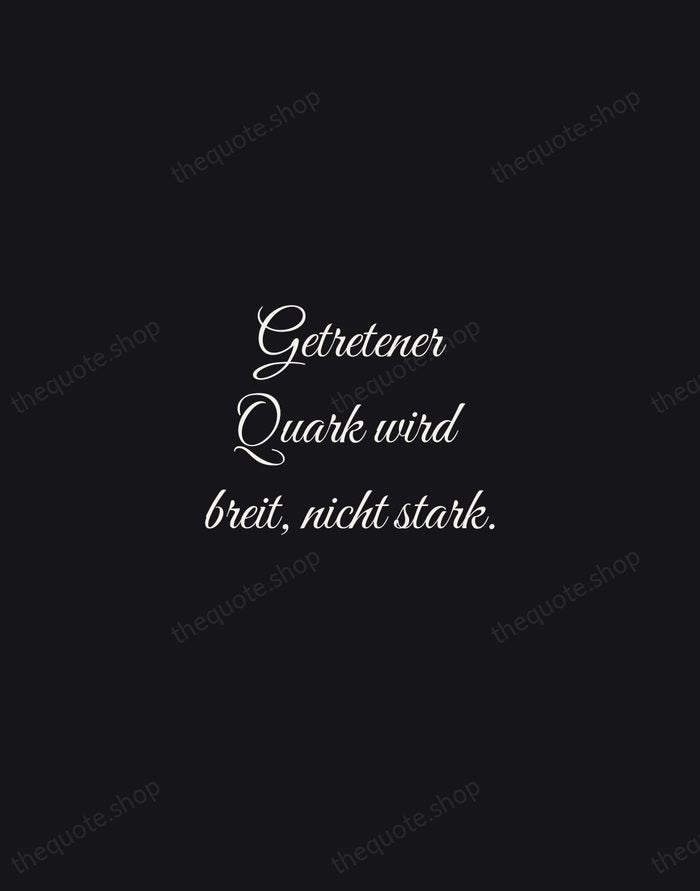 Getretener Quark wird breit, nicht stark. — Johann Wolfgang von Goethe — Night Script