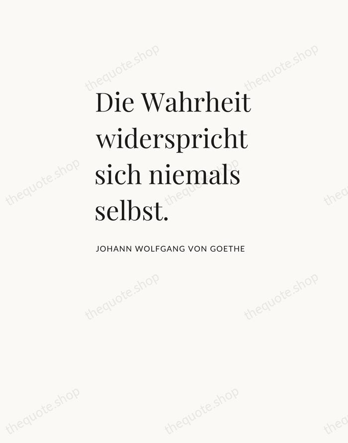 Die Wahrheit widerspricht sich niemals selbst. — Johann Wolfgang von Goethe — Asymmetric Left