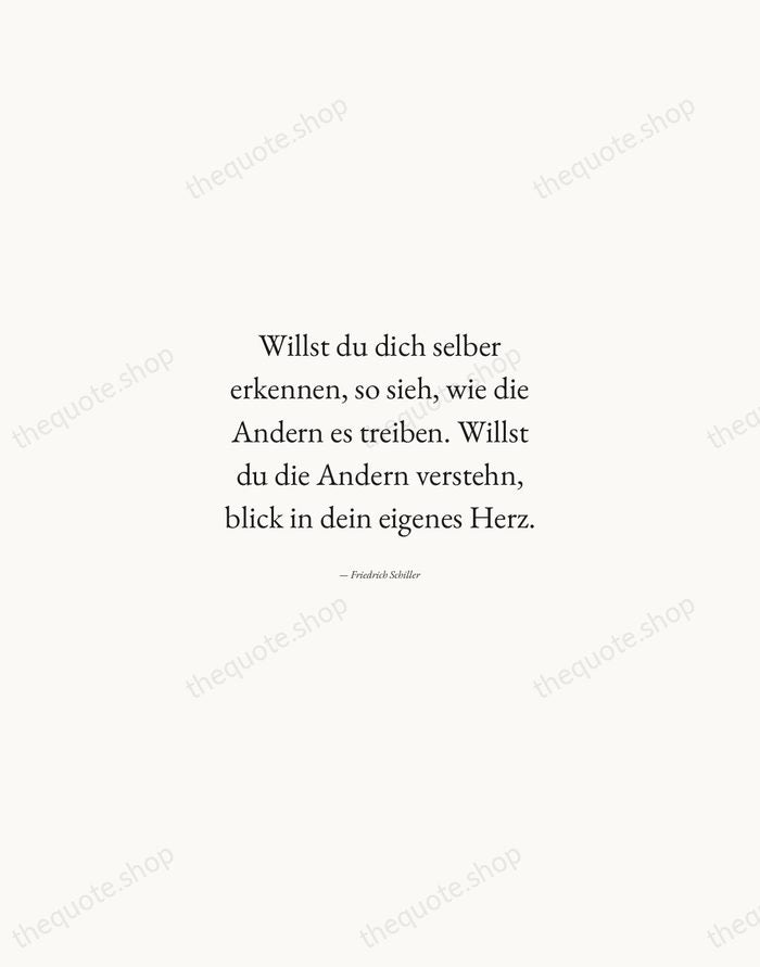 Willst du dich selber erkennen, so sieh, wie die Andern es treiben… — Friedrich Schiller — Quiet Garamond