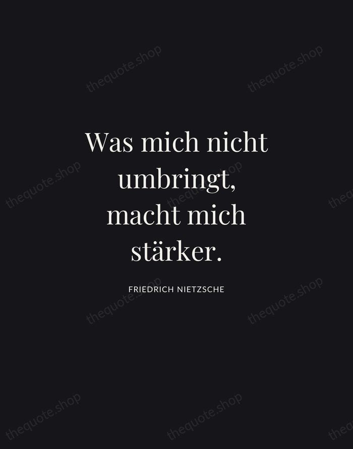 Was mich nicht umbringt, macht mich stärker. — Friedrich Nietzsche | Printable Wall Art — Midnight Serif