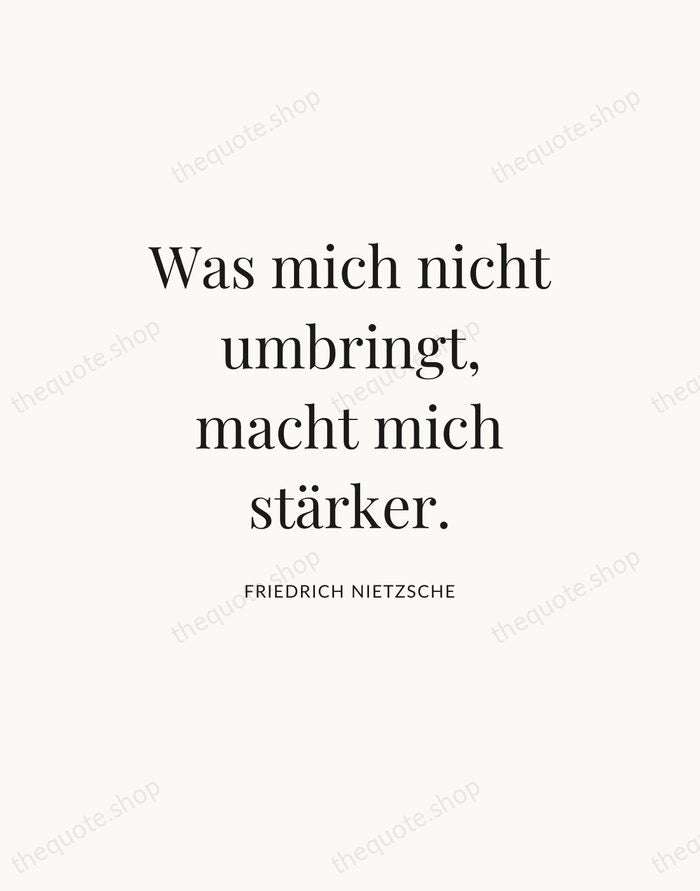 Was mich nicht umbringt, macht mich stärker. — Friedrich Nietzsche — Statement Serif