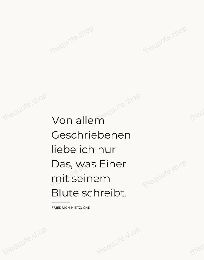 Von allem Geschriebenen liebe ich nur Das, was Einer mit seinem Blute… — Friedrich Nietzsche — Studio Left