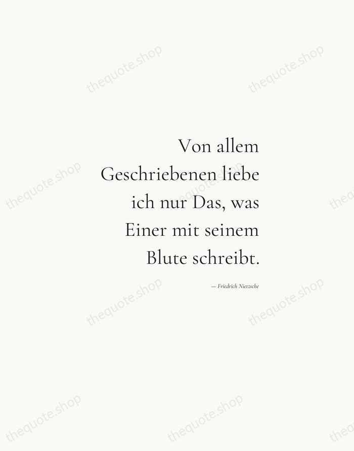 Von allem Geschriebenen liebe ich nur Das, was Einer mit seinem Blute… — Friedrich Nietzsche — Soft Serif Right